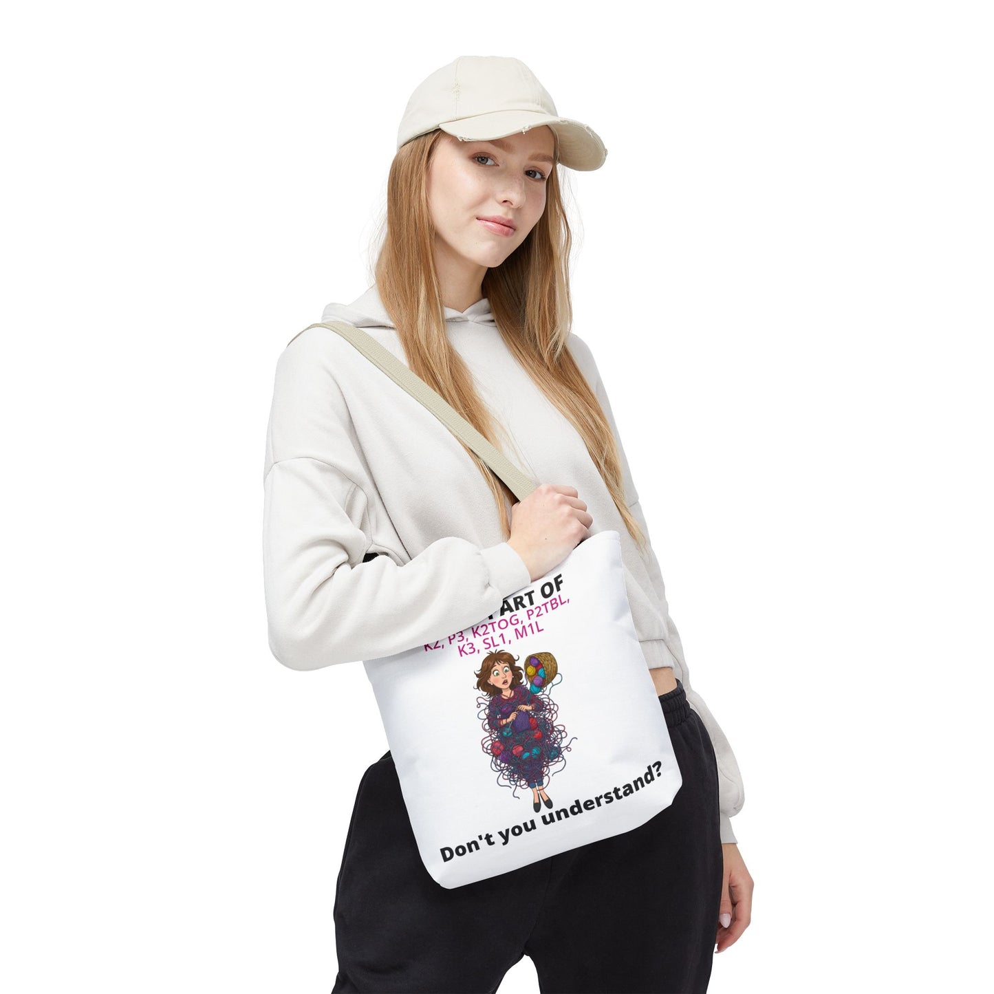 Knitting Enthusiast Tote Bag - "What Part of K2, P3, K2TOG, P2BL, K3, SL1, M1L Don't You Understand?"
