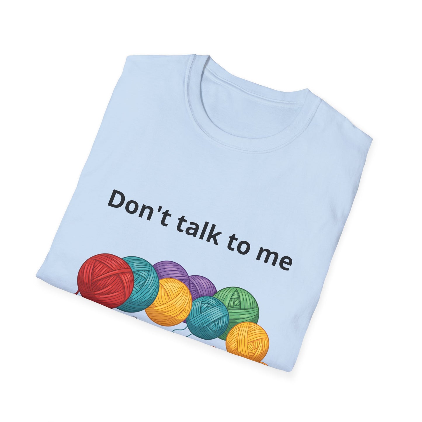 Don't Talk To Me I'm Counting Crotchet T-Shirt - Perfect for Crocheters