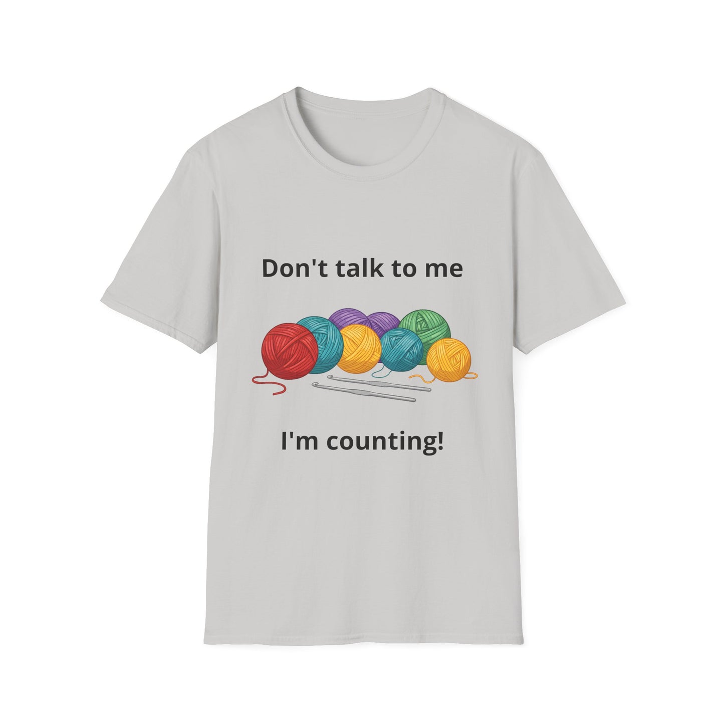 Don't Talk To Me I'm Counting Crotchet T-Shirt - Perfect for Crocheters